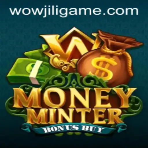 Discover the Thrilling World of MoneyMinterBonusBuy: WOWJILI's Latest Casino Sensation